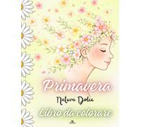 Libro da Colorare di Primavera: La Rinascita della Natura tra Piante e Animali.