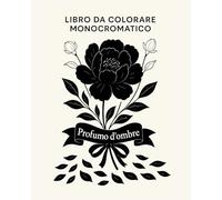 Libro da colorare monocromatico - Profumo d'ombre
