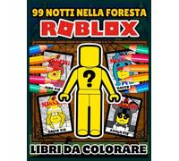 LIBRO DA COLORARE: Pagine da disegno JUMBO per bambini 4-8 anni e scene iconiche di personaggi 8-12 - 99 Notti nella Foresta Mistero