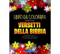 Libro Da Colorare Per Adulti Con Versetti Della Bibbia per Momenti Difficili: Libro Cristiano Con Bellissime Illustrazioni Antistress