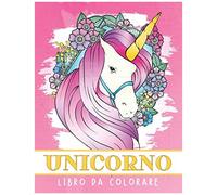 Libro Da Colorare Unicorno: Libro Da Colorare Antistress E Rilassante Per Adulti E Adolescenti - Unicorni - Mandala - Zentangle