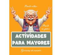 Libro de Actividades para Mayores | Ejercicios de Memoria y Estimulación Mental | Alzheimer y Demencia | Juegos y Pasatiempos | Letra grande