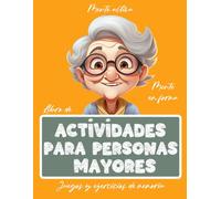Libro de actividades para personas mayores: juegos y ejercicios de memoria | Estimulación Mental | Entrena tu mente | Alzheimer, Demencia, Parkinson