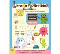 Libro de Actividades preescolares, dibuja, cuenta, recorta y aprende para niños de 2 a 6 años: Recortar, trazar, resolver laberintos y colorear. 70 ... desarrollar motricidad fina y creatividad