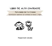 Libro de alto contraste en blanco y negro: de 0 a 6 meses