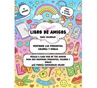Libro de Amigos: Libro para colorear, dibujar y responder preguntas entre amigos.