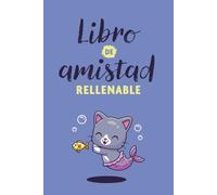 Libro de amistad rellenable "Gato": Un diario divertido para rellenar con los amigos - ideal para niños de 6 a 12 años
