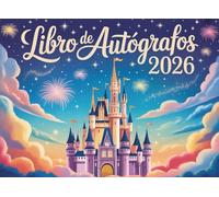 Libro de Autógrafos 2026: Un Recuerdo para Niños que Captura Firmas y Fotos de Aventuras en Parques Temáticos, Personajes Favoritos y Miembros de la Familia