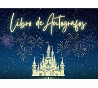 Libro de Autógrafos: Un álbum divertido para niños: recoger firmas de los personajes en tu parque temático favorito