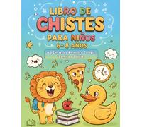 Libro de Chistes para Niños 6-8 Años: 160 Chistes de Animales, Colegio, Comida y Objetos | Actividades Divertidas para Fomentar la Lectura y Reír en Familia (Letra Grande y Fácil de Leer).