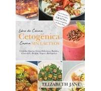 Libro De Cocina Cetogénica Casera Sin Lácteos