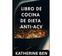 LIBRO DE COCINA DE DIETA ANTI-ACV