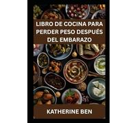 LIBRO DE COCINA PARA PERDER PESO DESPUÉS DEL EMBARAZO