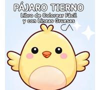 Libro de Colorear de Pájaro Tierno: Escenas Simples de un Pájaro Tierno