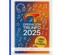 Libro de Colorear OT 2025: Para fans de Operación Triunfo