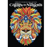 Libro De Colorear Para Adultos: Colorea Por Números - Animales Y Mandalas