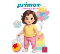 Libro de Colorear para Niños 2-4 años: Primox - Conoce a Zara: Libro infantil de dibujos sencillos y actividades para los más pequeños
