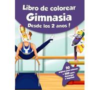 Libro de colorear para niños - Gimnasia (Desde los 2 años): ¡50 páginas para colorear + 500 para descargar e imprimir!