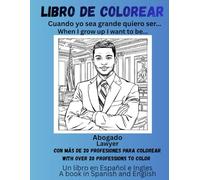 Libro de Colorear Profesiones para Niño Bilingue Español e Ingles - Bilingual Coloring book professions to color for boys Inglish and Spanish: ... Spanish- Libro de Colorear Español e Ingles