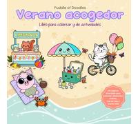 Libro de colorear y actividades veraniegas para niños: Lindos animales, escenas de playa, laberintos, sudoku y juegos divertidos | Dibujos para ... de un verano relajante y sin pantallas.