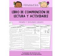 Libro de comprensión de lectura y actividades: Primer y segundo grado [Edición primavera]