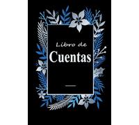 Libro de Contabilidad - Ingresos y Gastos: Controla tus cuentas con facilidad - Ideal para autónomos y pequeñas empresas .