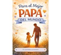 Libro de cupones y recuerdos. Para el mejor papá del mundo: Libro de cupones y recuerdos para regalar en el Día del Padre | Actividad divertida para niños | Vales para el mejor papá del mundo