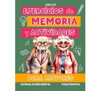Libro de Ejercicios de Memoria y Actividades para Mayores | Estimulación Mental | Pasatiempos | Demencia Alzheimer Parkinson