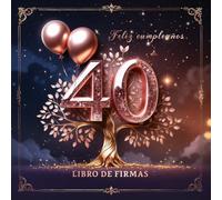 Libro de Firmas para 40 Años | Álbum de Recuerdos Rose Gold con Árbol de la Vida y Globos - Regalo Perfecto para 40º Cumpleaños o Aniversario