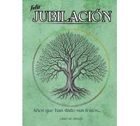 Libro de Firmas para Jubilación: Libro para Jubilación de Hombre y Mujer con Elegante Diseño. Regalo ideal para Jubilados con espacio para Dedicatorias, Anécdotas, Álbum de Fotos y mucho más…