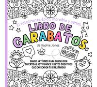 Libro de Garabatos. Diario Artístico Para Chicas.: Con Divertidas Actividades y Retos Creativos que Encienden Tu Creatividad