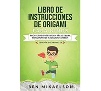 Libro De Instrucciones De Origami Para Niños Edición De Animales