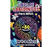 Libro De Laberintos Para Niños, Con Más de 80 Laberintos Divertidos y Desafiantes para Edades de 4 a 8 Años: Un Excelente Cuaderno de Pasatiempo y Rompecabeza (con soluciones incluidas)