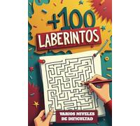 Libro de Laberintos: Puzzles Desafiantes Para Adultos con Niveles progresivos | desarrollo habilidades cognitivas | 6x9 pulgadas, 158 páginas | 100+ ... Regalo ideal para Vacaciones o Tiempo Libre