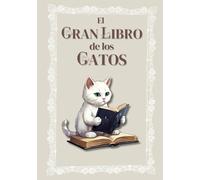 Libro de los Gatos: El gran Libro de los Gatos!