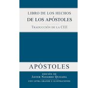 Libro de los Hechos de los Apóstoles: con letra grande e ilustraciones