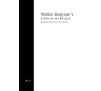 Libro de los pasajes/ The Arcades Project