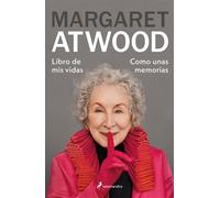 Libro de mis vidas Como unas memorias - Margaret Atwood - Salamandra - ebook (ePub) - Livre