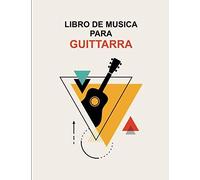 Libro De Música Para Guitarra. Mi Libro De Tablaturas De Guitarra - Diario Musical En Blanco Para Notas Musicales Guitare -108 Páginas.