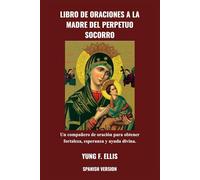 LIBRO DE ORACIONES A LA MADRE DEL PERPETUO SOCORRO