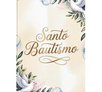 Libro de Oro del SANTO BAUTISMO: Un Álbum de Recuerdos para mi Primer Gran Día | Formato Grande 8.25 x 11 | Espacio para Mensajes de Invitados, Dedicatorias y Fotos | Diseño Elegante para Niño