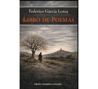 Libro de Poemas: Edición anotada