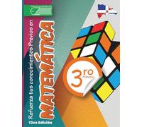 Libro de Práctica y Reforzamiento Matemáticos 3er Grado de Primaria: Cuaderno de Ejercicios de Reforzamiento de Saberes Previos y Competencias