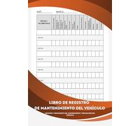 Libro de registro de mantenimiento del vehículo: Registro y seguimiento del mantenimiento y reparación del vehículo