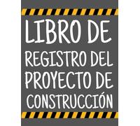 Libro de Registro del Proyecto de Construcción