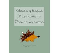 Libro de religión y lengua 3º de Primaria. Clase de los erizos.: Nerea Armenteros teachernereaa