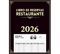 Libro de reservas restaurante 2026: Del 1 de enero al 31 de diciembre, una página al día con la fecha (365 días)