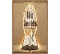 Libro de Sopa de Letras Bíblico para Adultos, Personas Mayores y Adolescentes: Explora la Palabra de Dios con Sopas de Letras Cristianas y Religiosas ... Cristianos y Bíblicos para Mujeres / Hombres