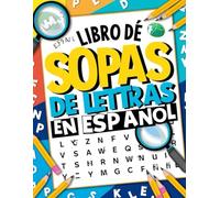 Libro de sopas de letras en español: Diviértete y ejercita tu mente con sopas de letras.