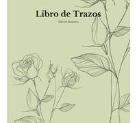 Libro de Trazos Para Adultos: Edición Botánica